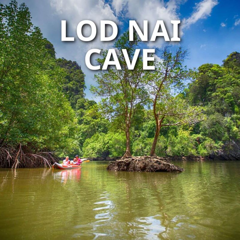 Phang Nga Bay Tour - Lod Nai Cave