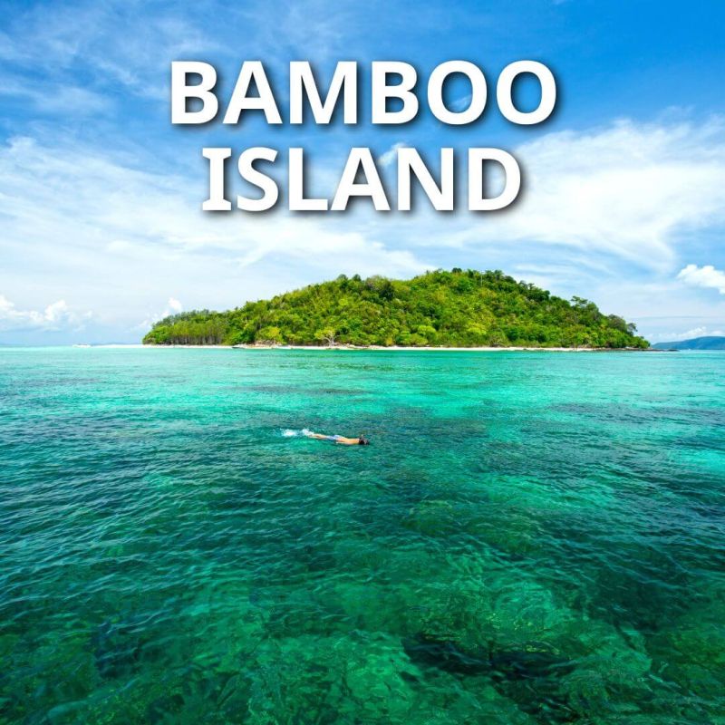 Phi Phi Islands Tour Bamboo Island